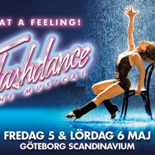 Flashdance kommer till Göteborg och Scandinavium nästa år